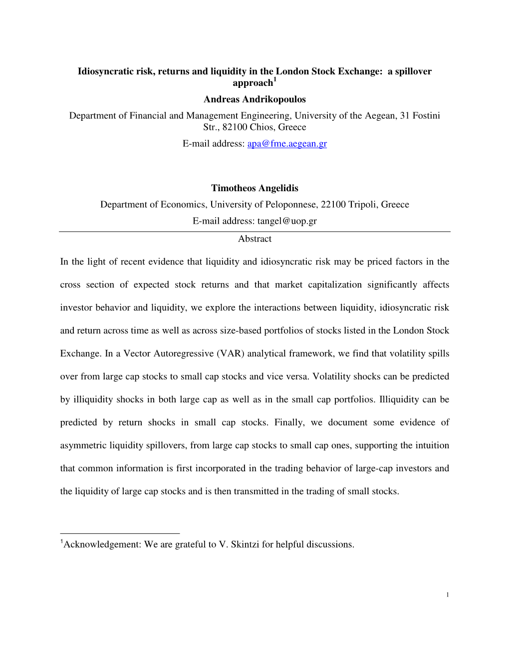 Idiosyncratic Risk, Returns and Liquidity in the London Stock Exchange: A