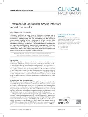 Treatment of Clostridium Difficile Infection: Recent Trial Results