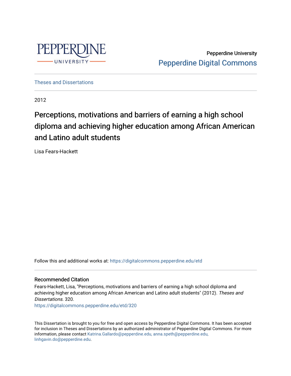 Perceptions, Motivations and Barriers of Earning a High School Diploma and Achieving Higher Education Among African American and Latino Adult Students