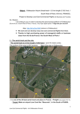 Object: Châteaudun Airport (Areal Track = 2.3 Km Length (7,552 Feet) / South West of Paris (130 Km), FRANCE)