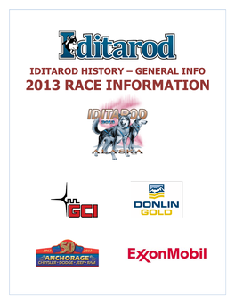 Iditarod General Race Info – History & 2013 Race Info