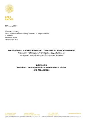 House of Representatives Standing Committee on Indigenous Affairs PO Box 6021 Parliament House Canberra ACT 2600