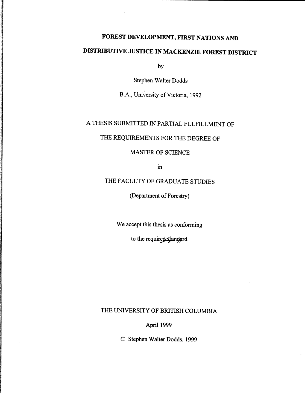 Forest Development, First Nations and Distributive Justice in Mackenzie