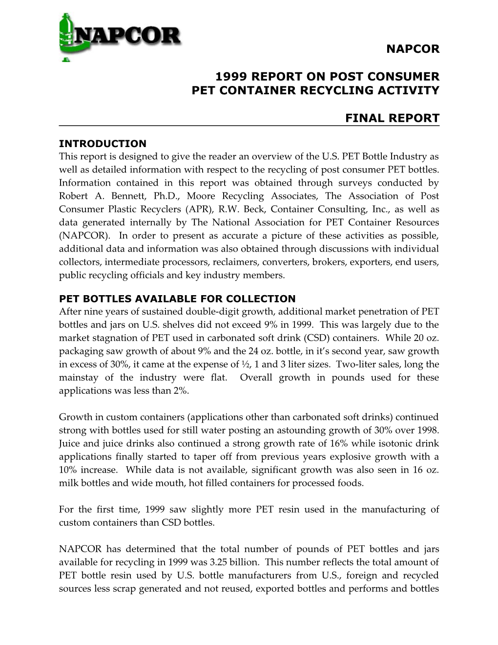 1999 National Post-Consumer Plastics Rigid Container Recycling Rate Study