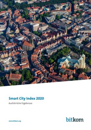 Bitkom Smart City Index 2020 Berücksichtigt Alle 81 Deutschen Großstädte (100.000 Einwohner Und Mehr)