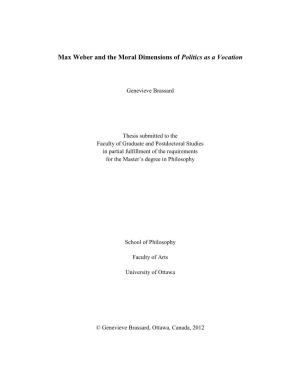 Max Weber and the Moral Dimensions of Politics As a Vocation