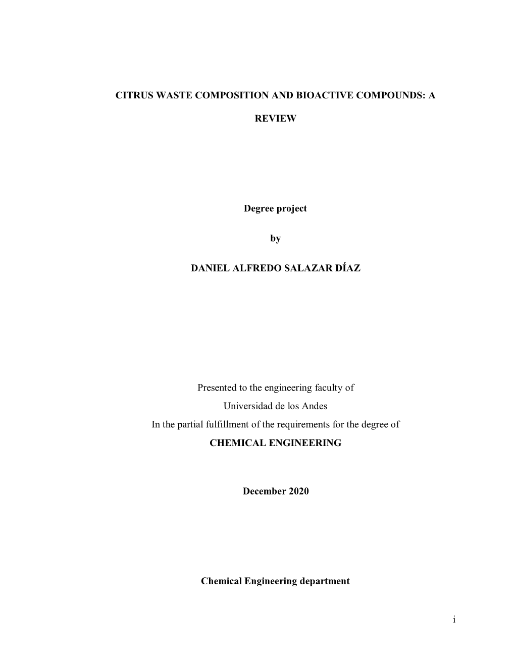 I CITRUS WASTE COMPOSITION and BIOACTIVE COMPOUNDS: A