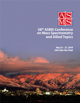 58Th ASMS Conference on Mass Spectrometry and Allied Topics