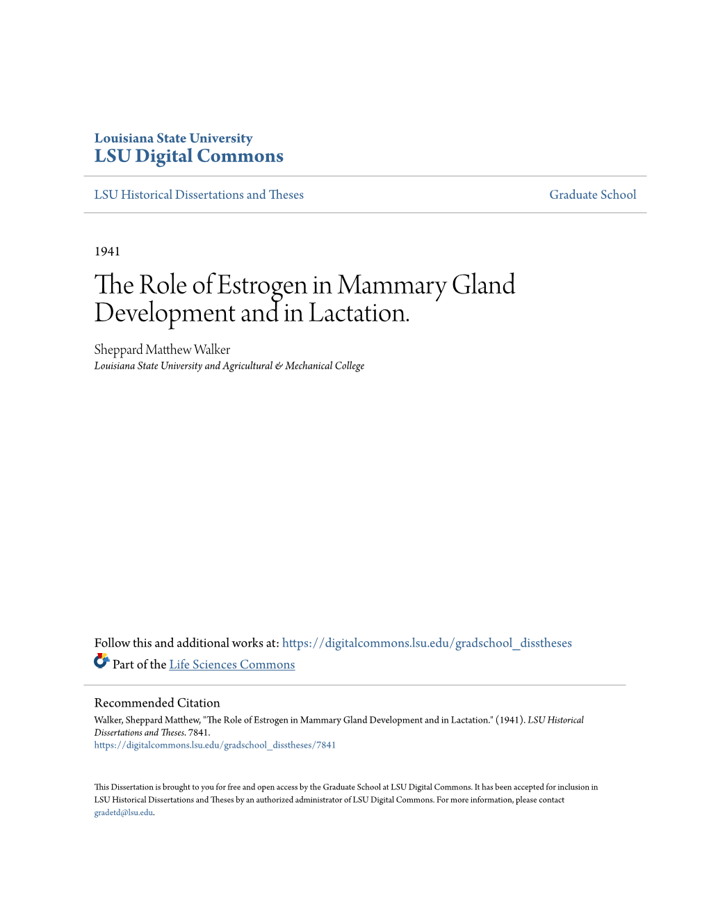 The Role of Estrogen in Mammary Gland Development and in Lactation. Sheppard Matthew Alw Ker Louisiana State University and Agricultural & Mechanical College