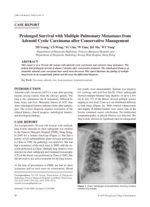 Prolonged Survival with Multiple Pulmonary Metastases From