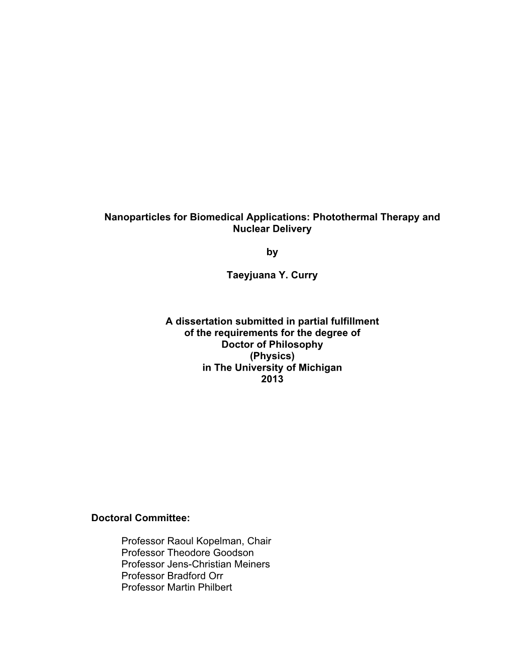 Nanoparticles for Biomedical Applications: Photothermal Therapy and Nuclear Delivery