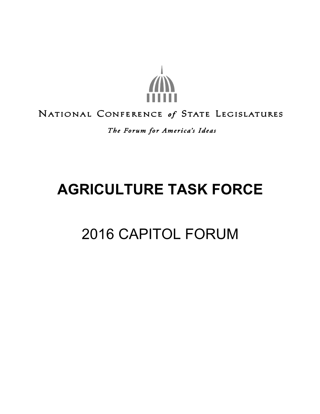 Agriculture Task Force 2016 Capitol Forum