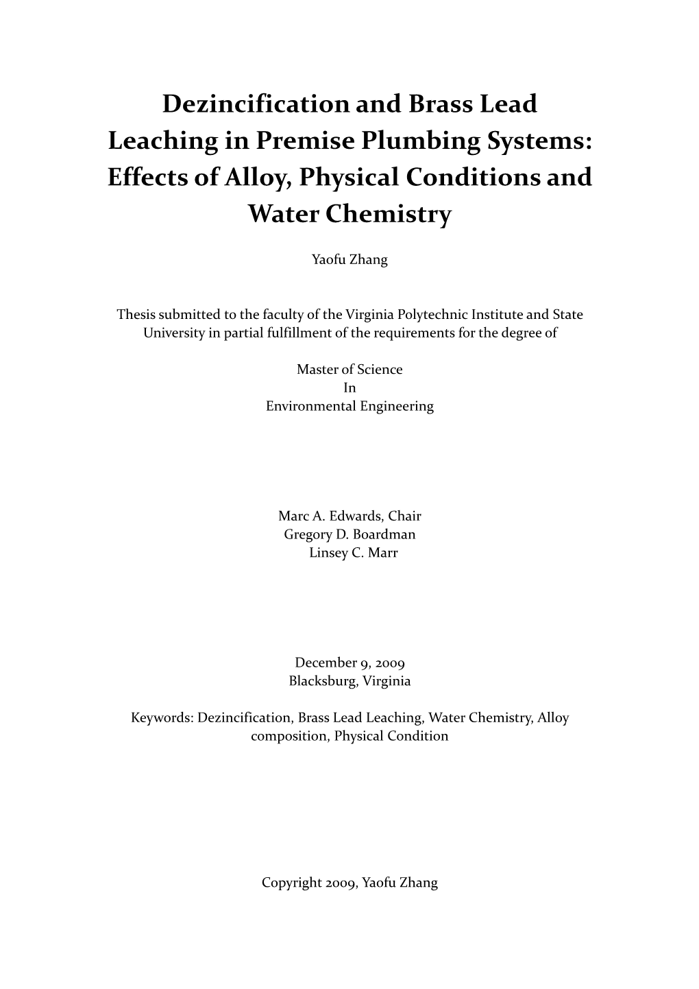 Dezincification and Brass Lead Leaching in Premise Plumbing Systems: Effects of Alloy, Physical Conditions and Water Chemistry