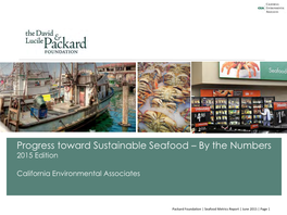 Progress Toward Sustainable Seafood – by the Numbers 2015 Edition