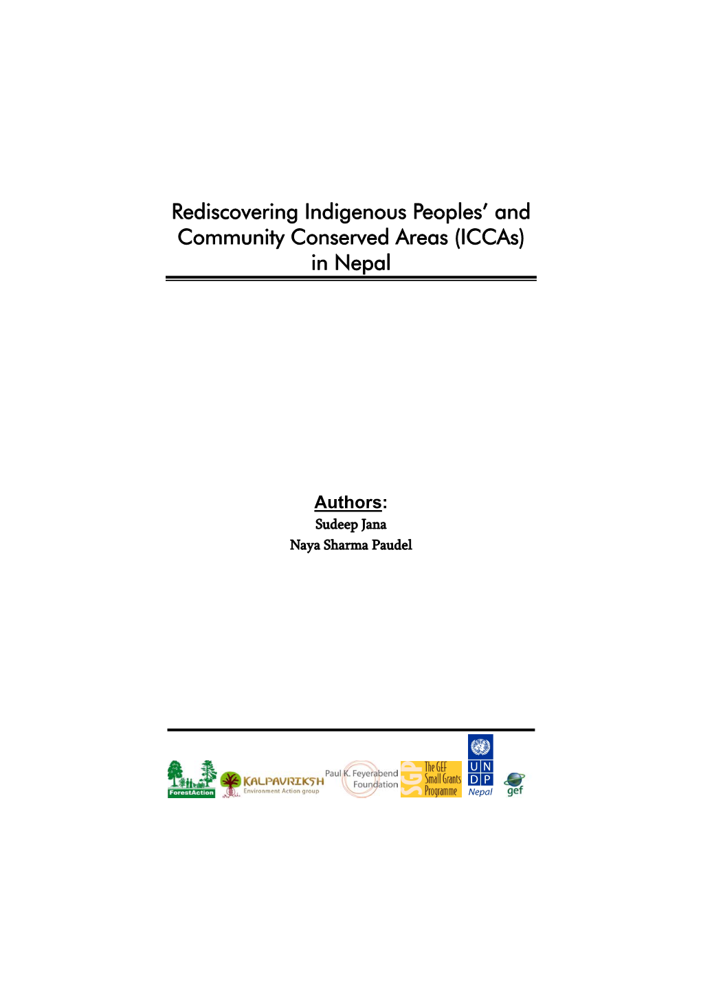 Rediscovering Indigenous Peoples' And Community Conserved Areas - DocsLib