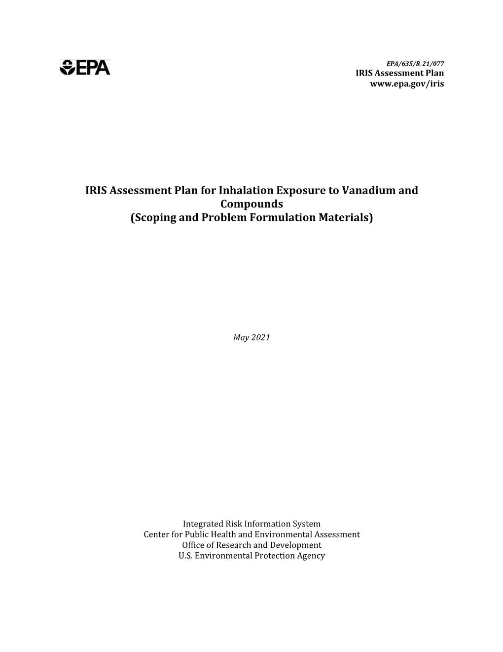 IRIS Assessment Plan for Inhalation Exposure to Vanadium and Compounds (Scoping and Problem Formulation Materials)