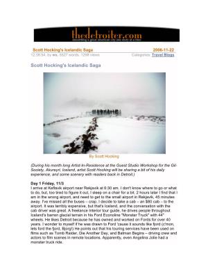 Scott Hocking's Icelandic Saga 2006-11-22 12:38:54, by Ws, 5527 Words, 1298 Views Categories: Travel Blogs