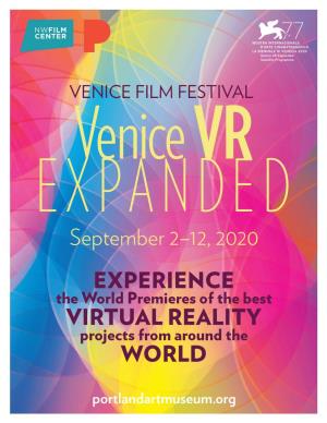 September 2–12, 2020 EXPERIENCE VIRTUAL REALITY WORLD
