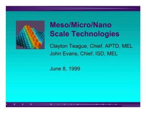 Meso/Micro/Nano Scale Technologies