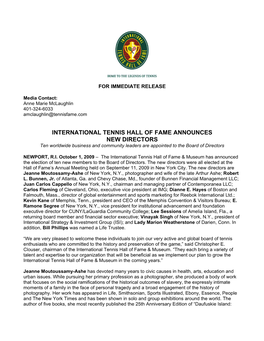 INTERNATIONAL TENNIS HALL of FAME ANNOUNCES NEW DIRECTORS Ten Worldwide Business and Community Leaders Are Appointed to the Board of Directors