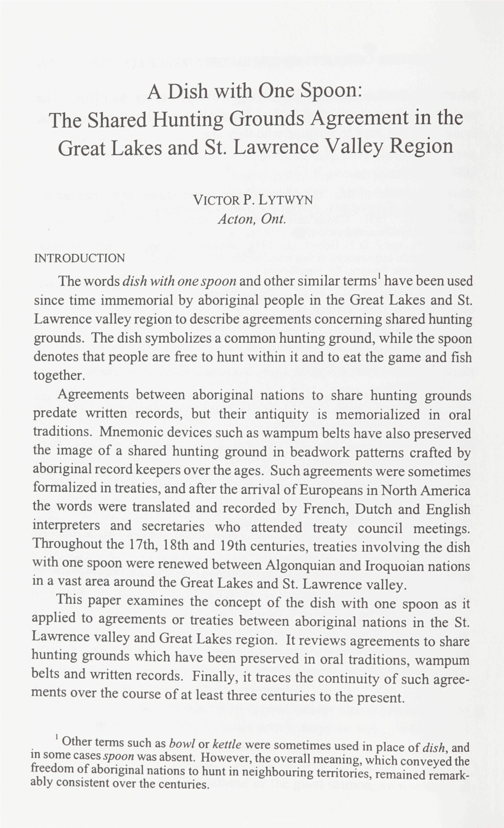 A Dish with One Spoon: the Shared Hunting Grounds Agreement in the Great Lakes and St