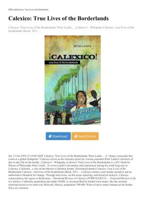 [Download Ebook] Calexico: True Lives of the Borderlands Calexico : True Lives of the Borderlands (Book, 2011