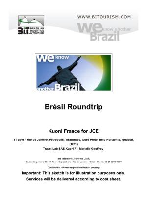 Brésil Roundtrip