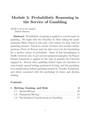 Module 5: Probabilistic Reasoning in the Service of Gambling