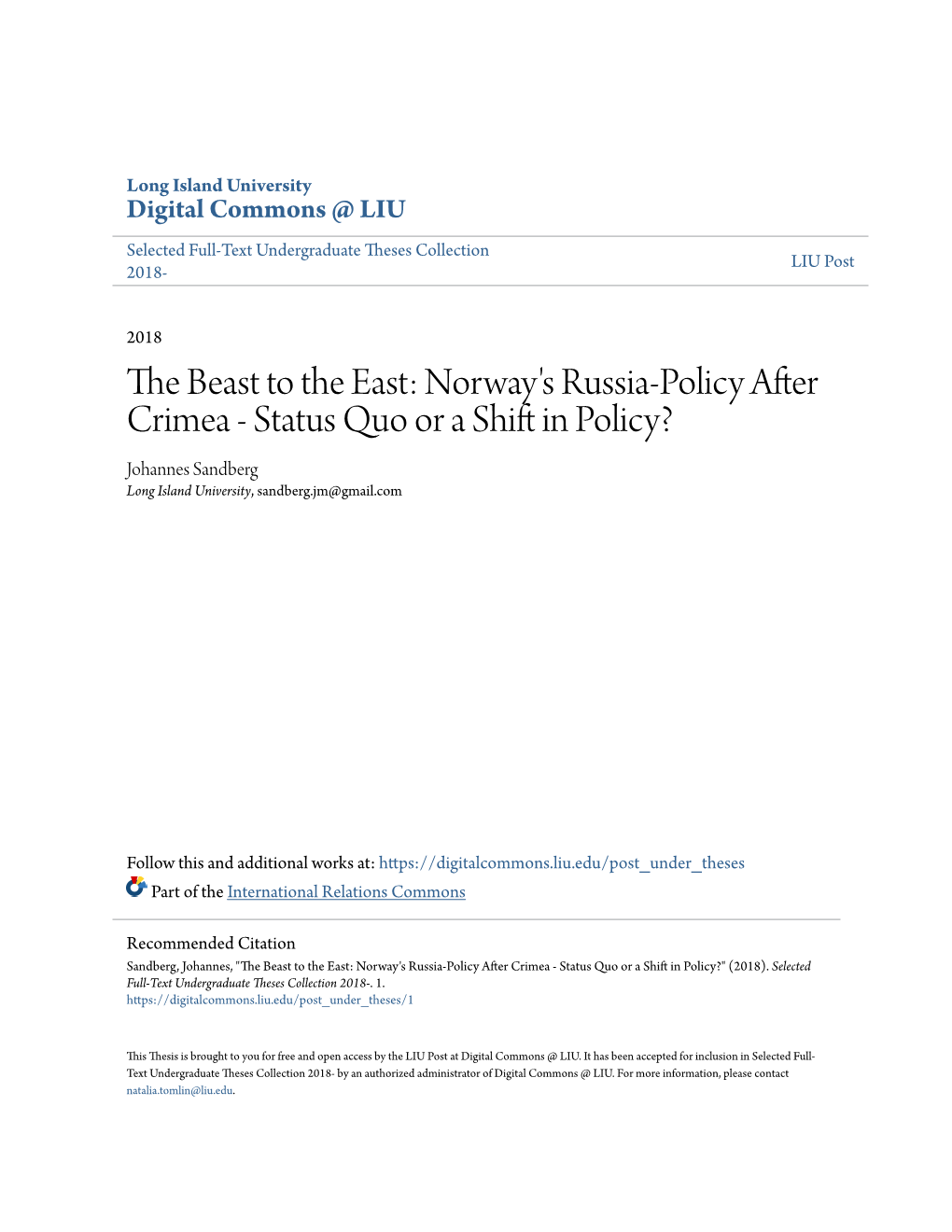 Norway's Russia-Policy After Crimea - Status Quo Or a Shift in Olicp Y? Johannes Sandberg Long Island University, Sandberg.Jm@Gmail.Com