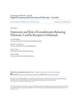 Expression and Role of Gonadotropin-Releasing Hormone 2 and Its Receptor in Mammals Amy Desaulniers University of Nebraska-Lincoln, Amy.Desaulniers@Huskers.Unl.Edu