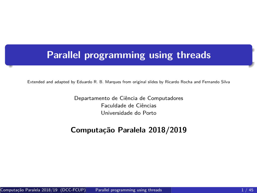 Parallel Programming Using Threads