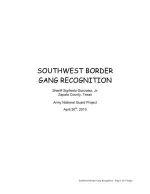 Southwest Border Gang Recognition