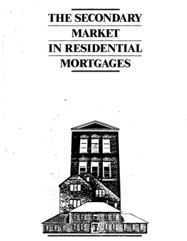 The Secondary Market in Residential Mortgages