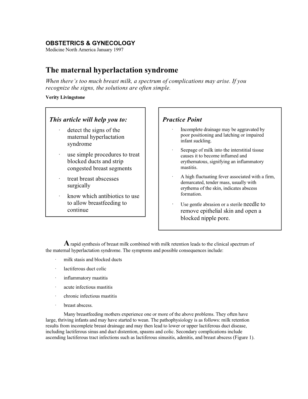 The Maternal Hyperlactation Syndrome When There’S Too Much Breast Milk, a Spectrum of Complications May Arise