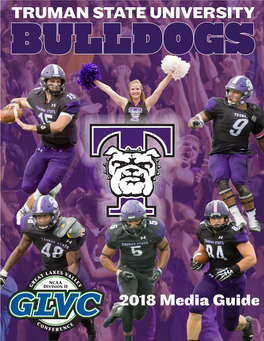 TRUMAN STATE UNIVERSITY 2018 Media Guide