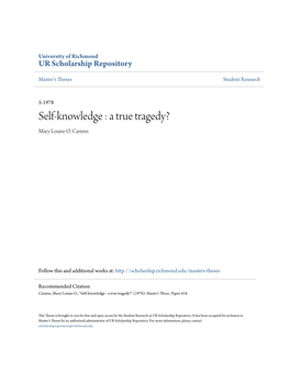 Self-Knowledge : a True Tragedy? Mary Louise O