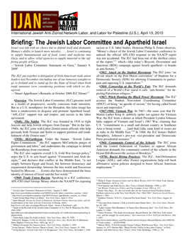Briefing: the Jewish Labor Committee and Apartheid Israel Israel Was Left with No Choice but to Defend Itself and Dismantle Racism in U.S