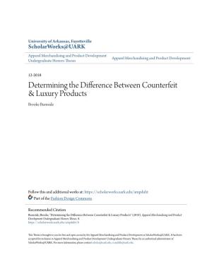 Determining the Difference Between Counterfeit & Luxury Products
