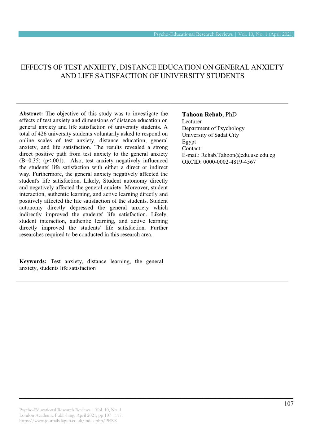 Effects of Test Anxiety, Distance Education on General Anxiety and Life Satisfaction of University Students