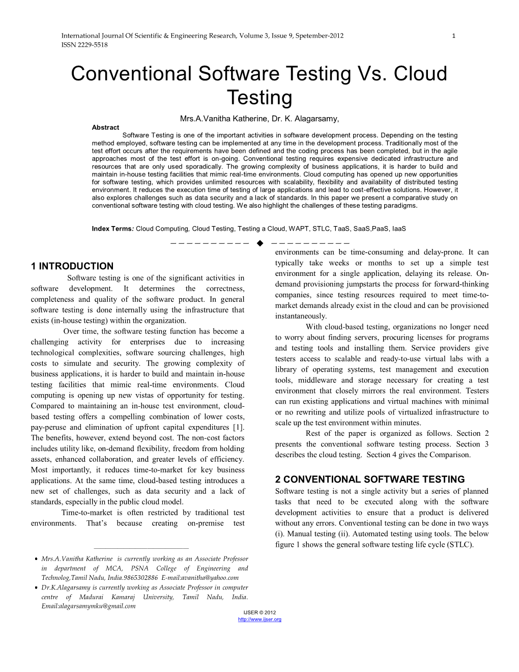 Conventional Software Testing Vs. Cloud Testing Mrs.A.Vanitha Katherine, Dr