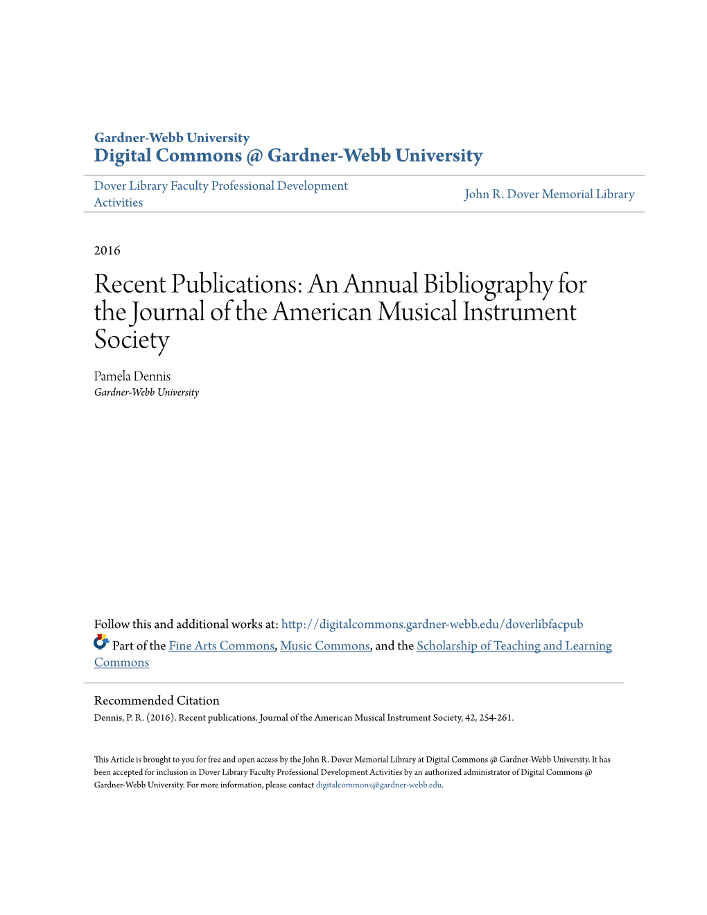 An Annual Bibliography for the Journal of the American Musical Instrument Society Pamela Dennis Gardner-Webb University