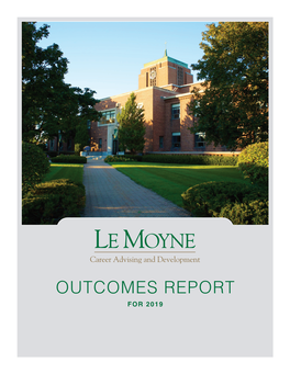 OUTCOMES REPORT for 2019 Class of 2019 | Table of Contents