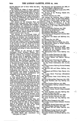 THE LONDON GAZETTE, JUNE 23, 1903. and the Same Are Now in Force Within the Said the Museums and Gymnasiums Act, 1891, So Urban District