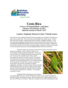 Costa Rica a Trove of Tropical Birds—And More February 14 to February 26, 2017 Optional Extension to March 1, 2017
