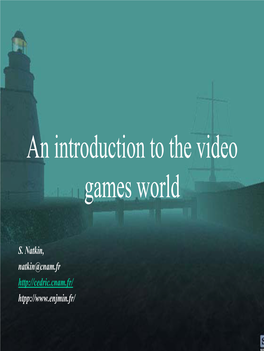 An Introduction to the Video Games World