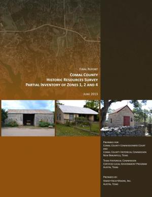 Comal County Historic Resources Survey Partial Inventory of Zones 1, 2 and 4