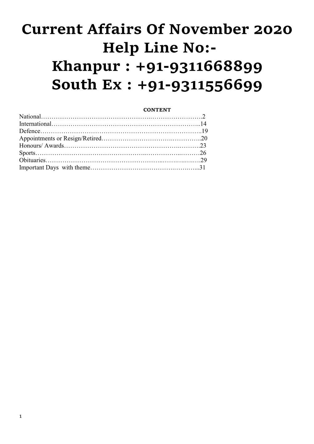Current Affairs of November 2020 Help Line No:- Khanpur : +91-9311668899 South Ex : +91-9311556699