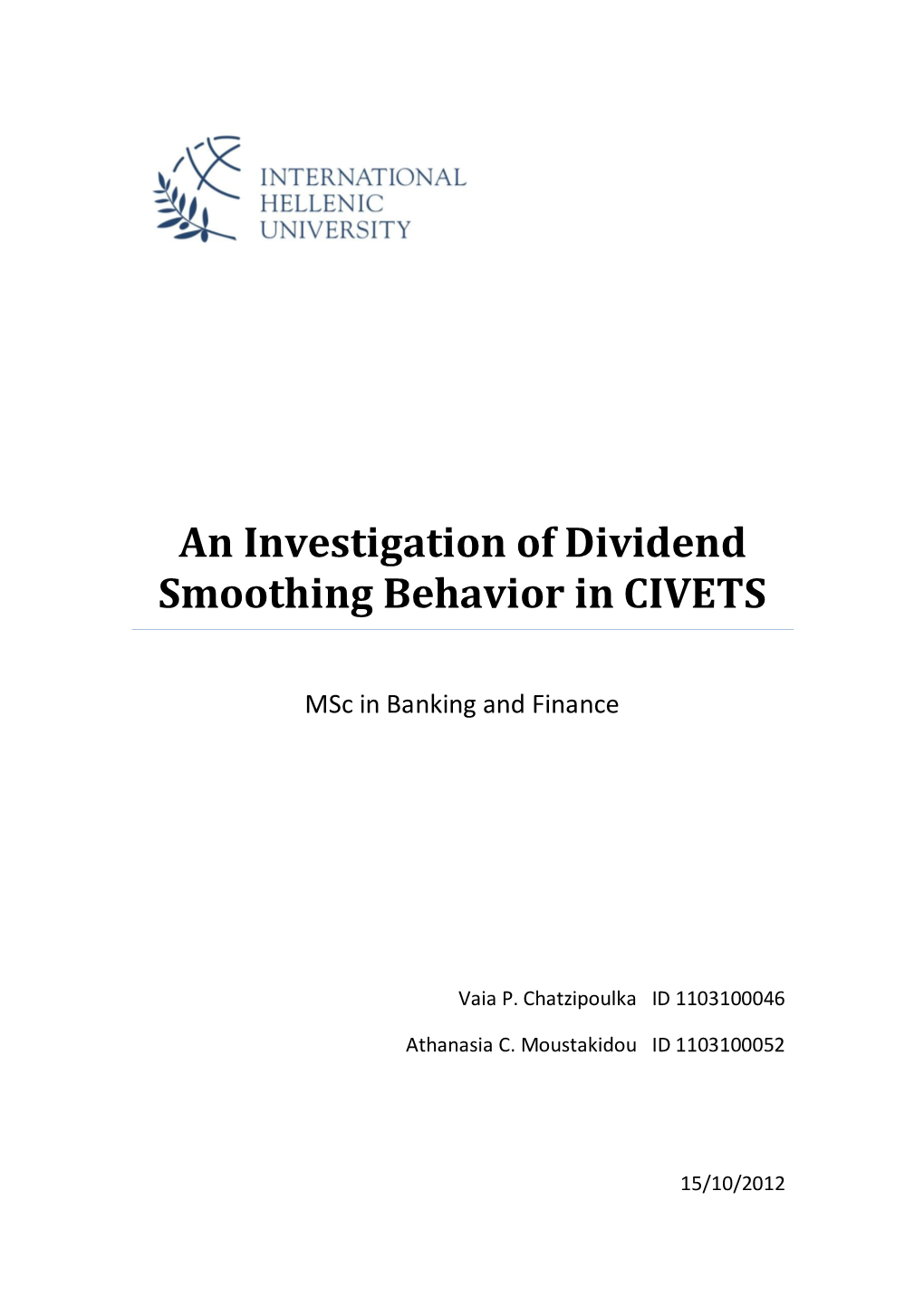An Investigation of Dividend Smoothing Behavior in CIVETS