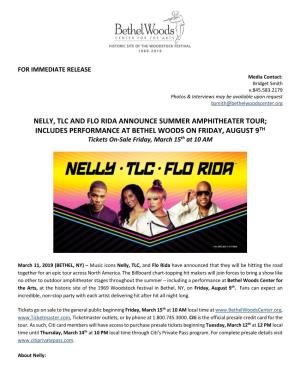 Nelly, TLC, and Flo Rida Have Announced That They Will Be Hitting the Road Together for an Epic Tour Across North America