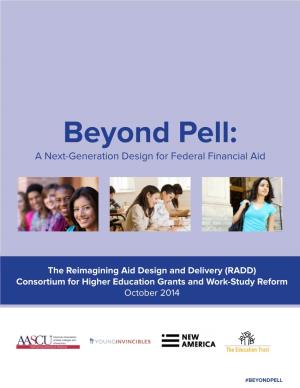 Beyond Pell: a Next-Generation Design for Federal Financial Aid